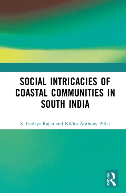 Social Intricacies of Coastal Communities in South India