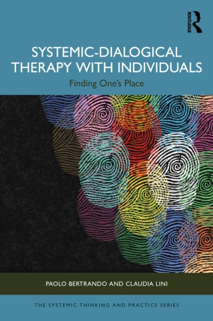 Systemic-Dialogical Therapy with Individuals - Finding One's Place