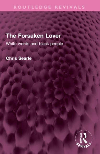 The Forsaken Lover - White words and black people