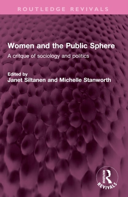 Women and the Public Sphere - A critque of sociology and politics