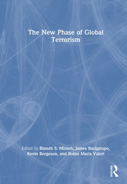 The New Phase of Global Terrorism