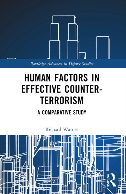 Human Factors in Effective Counter-Terrorism - A Comparative Study