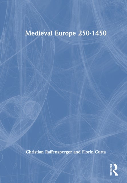 Medieval Europe 250-1450