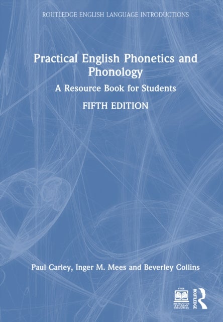 Practical English Phonetics and Phonology - A Resource Book for Students