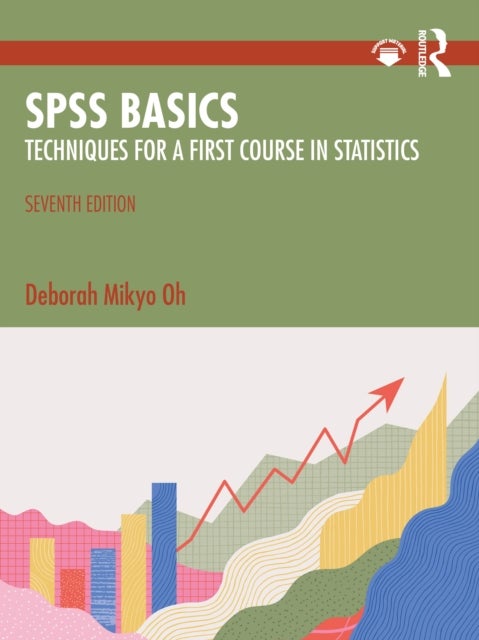 SPSS Basics - Techniques for a First Course in Statistics