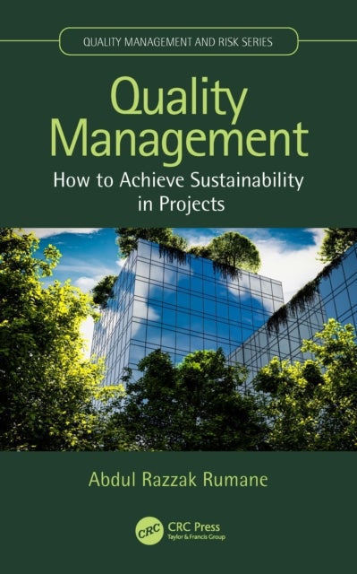 Quality Management - How to Achieve Sustainability in Projects