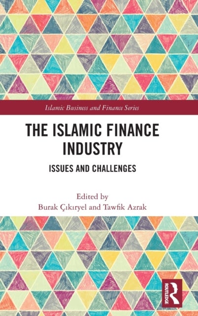 The Islamic Finance Industry - Issues and Challenges