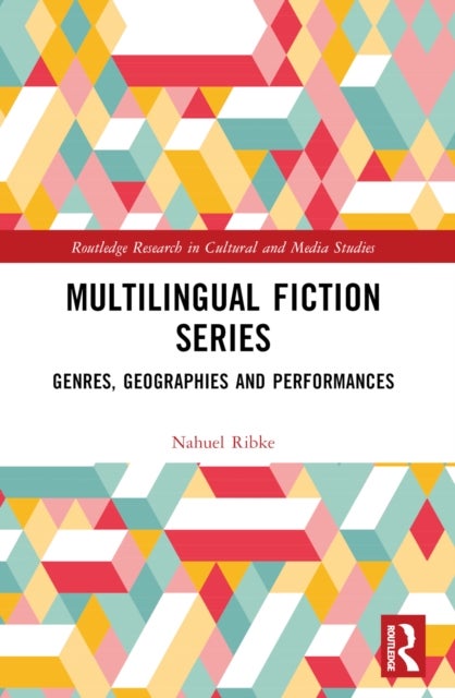 Multilingual Fiction Series - Genres, Geographies and Performances