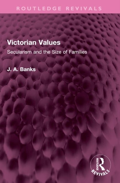 Victorian Values - Secularism and the Size of Families
