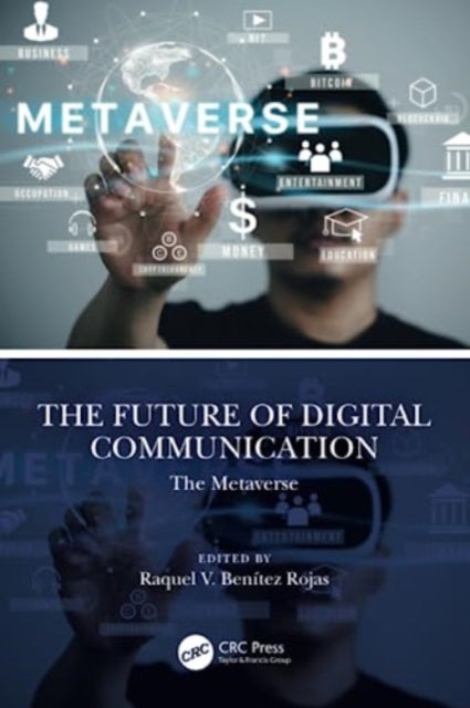 The Future of Digital Communication - The Metaverse