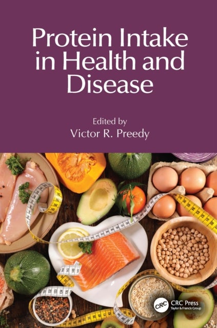 Protein Intake in Health and Disease