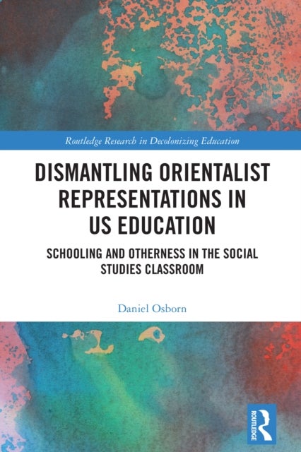 Dismantling Orientalist Representations in US Education