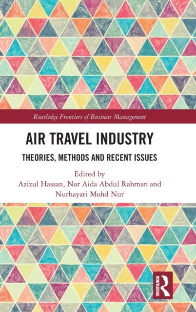 Air Travel Industry - Theories, Methods and Recent Issues