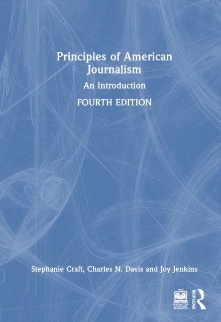 Principles of American Journalism - An Introduction