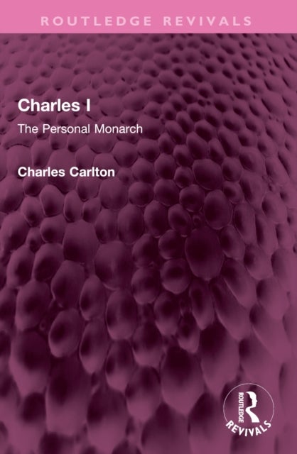 Charles I - The Personal Monarch