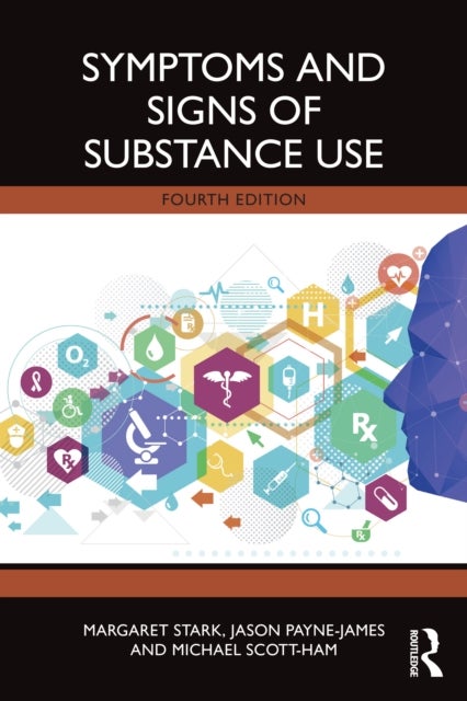 Symptoms and Signs of Substance Use
