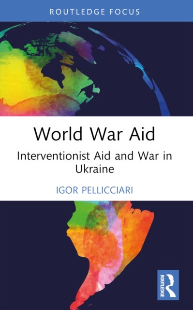 World War Aid - Interventionist Aid and War in Ukraine