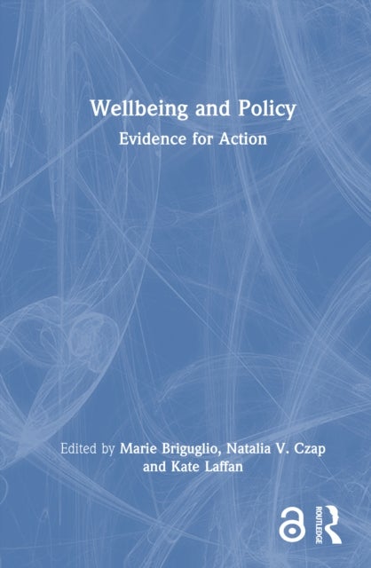 Wellbeing and Policy - Evidence for Action