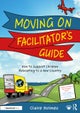 Moving On Facilitator¿s Guide