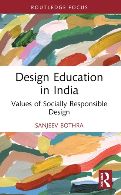 Design Education in India - Values of Socially Responsible Design