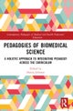 Pedagogies of Biomedical Science