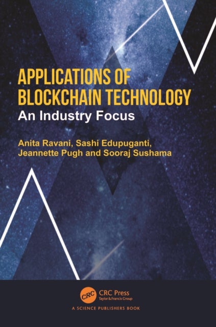 Applications of Blockchain Technology - An Industry Focus