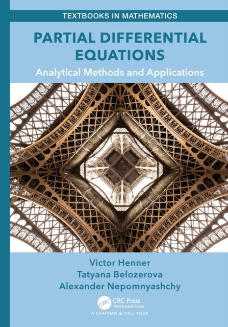 Partial Differential Equations - Analytical Methods and Applications
