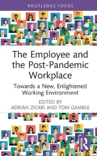 The Employee and the Post-Pandemic Workplace