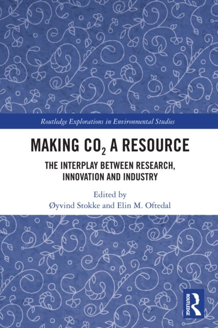 Making CO2 a Resource - The Interplay Between Research, Innovation and Industry