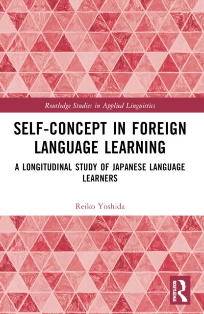 Self-Concept in Foreign Language Learning - A Longitudinal Study of Japanese Language Learners