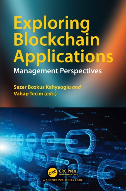 Exploring Blockchain Applications - Management Perspectives