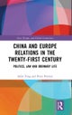 China and Europe Relations in the Twenty-First Century