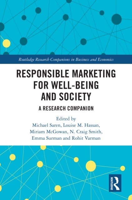 Responsible Marketing for Well-being and Society - A Research Companion