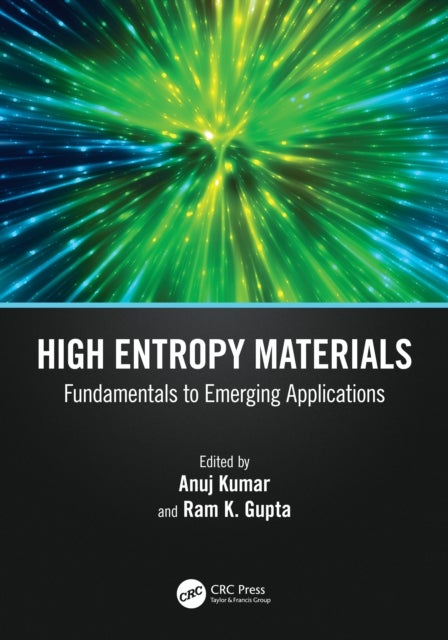 High Entropy Materials - Fundamentals to Emerging Applications