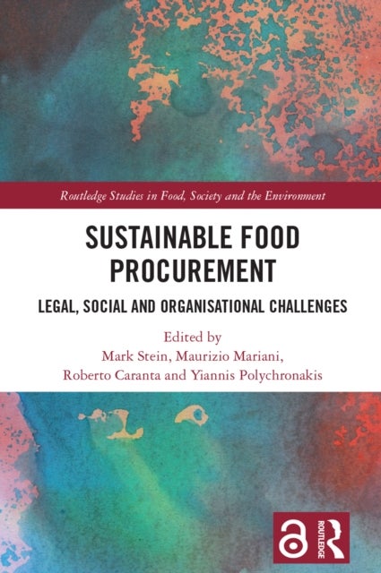Sustainable Food Procurement - Legal, Social and Organisational Challenges
