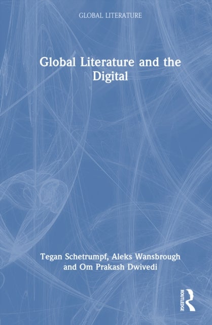 Global Literature and the Digital