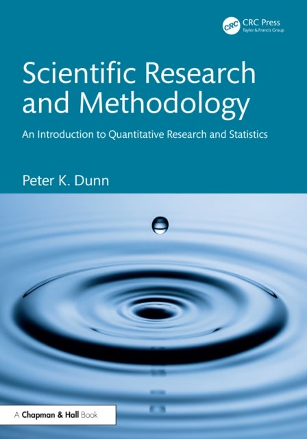 Scientific Research and Methodology - An Introduction to Quantitative Research and Statistics