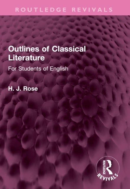 Outlines of Classical Literature - For Students of English