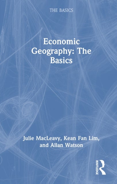 Economic Geography: The Basics