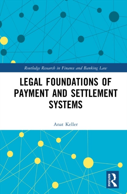 Legal Foundations of Payment and Settlement Systems