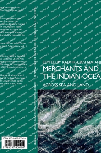 Merchants and Ports in the Indian Ocean World - Across Sea and Land