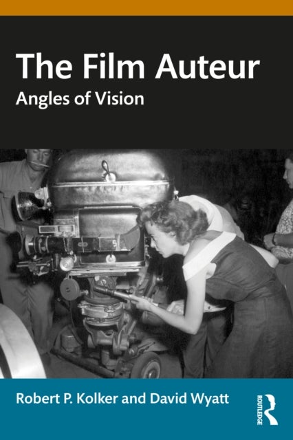 The Film Auteur - Angles of Vision
