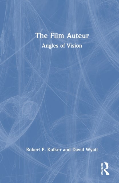 The Film Auteur - Angles of Vision