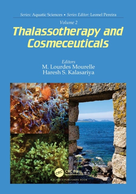 Volume 2: Thalassotherapy and Cosmeceuticals
