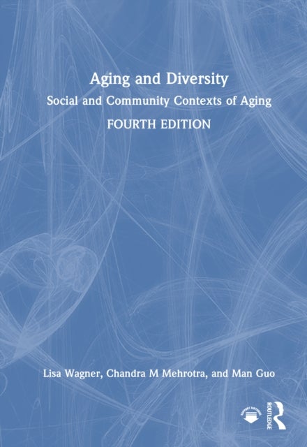 Aging and Diversity - Social and Community Contexts of Aging