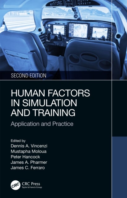 Human Factors in Simulation and Training - Application and Practice