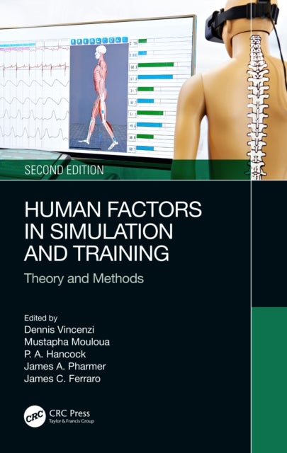 Human Factors in Simulation and Training - Theory and Methods