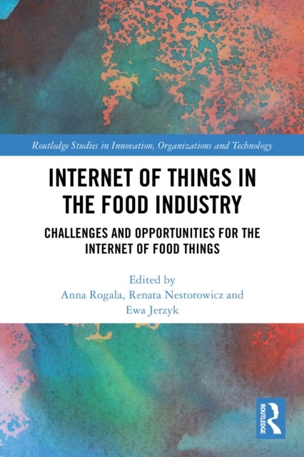 Internet of Things in the Food Industry - Challenges and Opportunities for the Internet of Food Things