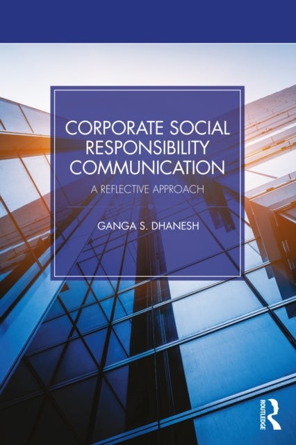 Corporate Social Responsibility Communication - A Reflective Approach