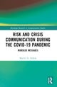 Risk and Crisis Communication During the COVID-19 Pandemic